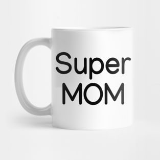 Super MOM Black Mug